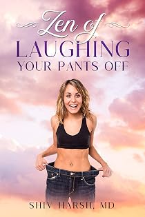 Book cover of Zen of Laughing Your Pants Off